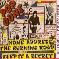 The Complete Pop Guns 1980-1981